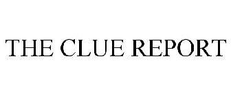 THE CLUE REPORT