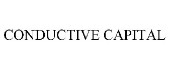 CONDUCTIVE CAPITAL