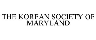 THE KOREAN SOCIETY OF MARYLAND