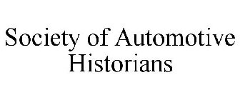 SOCIETY OF AUTOMOTIVE HISTORIANS