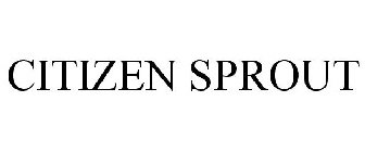 CITIZEN SPROUT