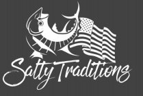 SALTY TRADITIONS