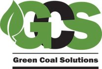 GCS GREEN COAL SOLUTIONS