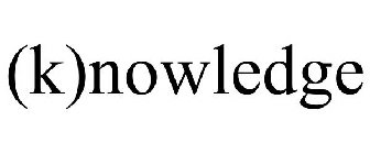 (K)NOWLEDGE