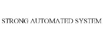STRONG AUTOMATED SYSTEMS