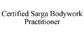 CERTIFIED SARGA BODYWORK PRACTITIONER