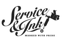 SERVICE AND INK MARKED WITH PRIDE