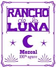 RANCHO DE LA LUNA MEZCAL 100% AGAVE