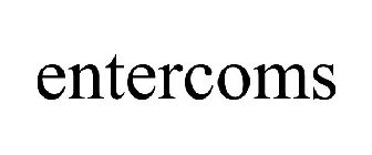 ENTERCOMS
