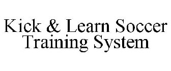 KICK & LEARN SOCCER TRAINING SYSTEM