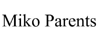 MIKO PARENTS