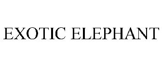 EXOTIC ELEPHANT