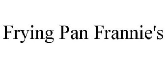 FRYING PAN FRANNIE'S