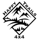 HAPPY TRAILS 4X4