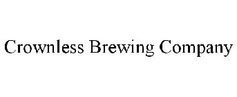 CROWNLESS BREWING COMPANY