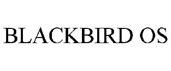 BLACKBIRD OS