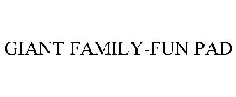 GIANT FAMILY-FUN PAD