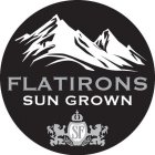FLATIRONS SUN GROWN SF