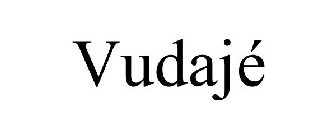 VUDAJÉ