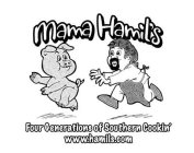 MAMA HAMIL'S FOUR GENERATIONS OF SOUTHERN COOKIN' WWW.HAMILS.COM