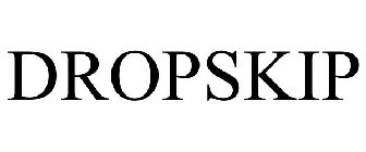 DROPSKIP