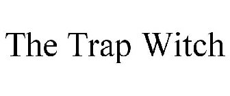THE TRAP WITCH
