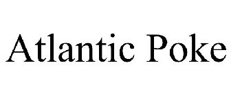 ATLANTIC POKE