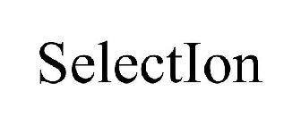 SELECTION