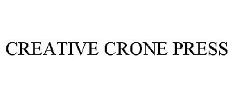 CREATIVE CRONE PRESS