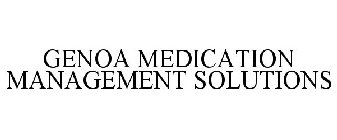 GENOA MEDICATION MANAGEMENT SOLUTIONS