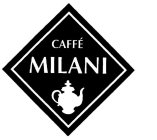 CAFFÉ MILANI
