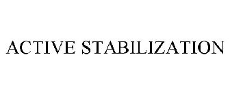 ACTIVE STABILIZATION