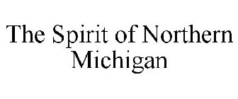THE SPIRIT OF NORTHERN MICHIGAN