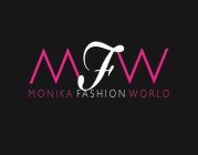MFW MONIKA FASHION WORLD