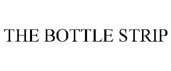 THE BOTTLE STRIP