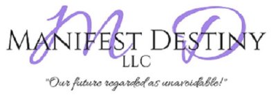 MD MANIFEST DESTINY LLC 