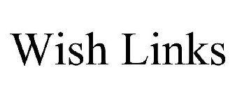 WISH LINKS