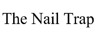 THE NAIL TRAP