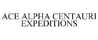 ACE ALPHA CENTAURI EXPEDITIONS