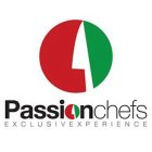 PASSION CHEFS EXCLUSIVEXPERIENCE