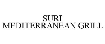 SURI MEDITERRANEAN GRILL