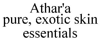 ATHAR'A PURE EXOTIC SKIN ESSENTIALS