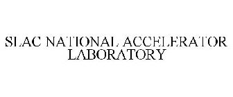 SLAC NATIONAL ACCELERATOR LABORATORY