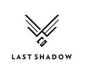 LAST SHADOW