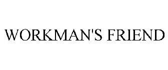 WORKMAN'S FRIEND