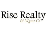 RISE REALTY & MGMT CO