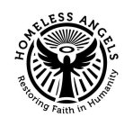 HOMELESS ANGELS RESTORING FAITH IN HUMANITY
