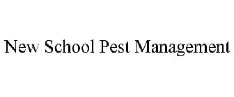NEW SCHOOL PEST MANAGEMENT