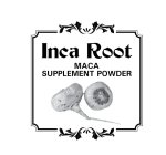 INCA ROOT MACA SUPPLEMENT POWDER