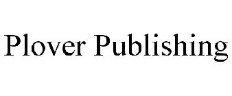 PLOVER PUBLISHING